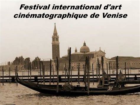 Le Festival de Venise: Renaissance cinématographique et hommage au septième art